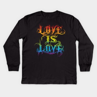 Love is Love - Gay Queer Pride Kids Long Sleeve T-Shirt